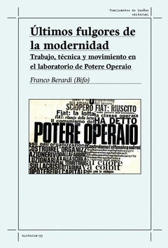 LTIMOS FULGORES DE LA MODERNIDAD.
