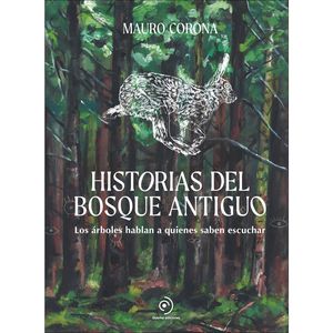 HISTORIAS DEL BOSQUE ANTIGUO