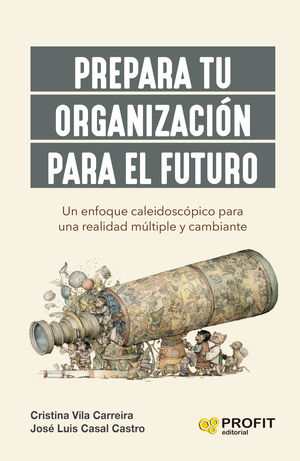 PREPARA TU ORGANIZACIN PARA EL FUTURO