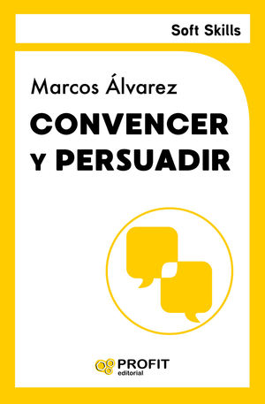 CONVENCER Y PERSUADIR