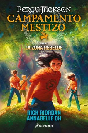 CAMPAMENTO MESTIZO 1 - LA ZONA REBELDE. PERCY JACKSON
