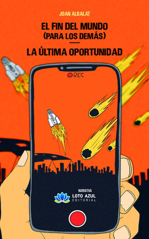 EL FIN DEL MUNDO (PARA LOS DEM�S) - LA �LTIMA OPORTUNIDAD