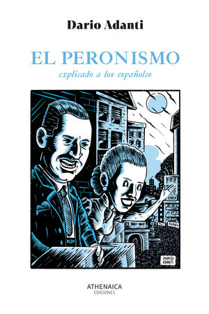 EL PERONISMO EXPLICADO A LOS ESPAOLES