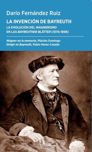 LA INVENCI�N DE BAYREUTH