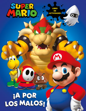 SUPER MARIO: A POR LOS MALOS!