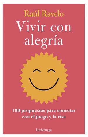 VIVIR CON ALEGRA