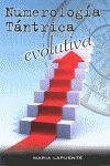 NUMEROLOG�A T�NTRICA EVOLUTIVA