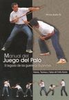 MANUAL DEL JUEGO DEL PALO. LEGADO DE LOS GUERREROS GUANCHES