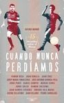 CUANDO NUNCA PERD�AMOS