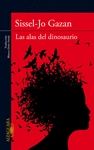 ALAS DEL DINOSAURIO, LAS