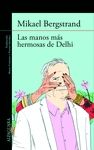 MANOS MS HERMOSAS DE DELHI, LAS