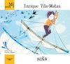 MI PRIMER ENRIQUE VILA-MATAS. NI�A