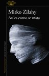 AS� ES COMO SE MATA