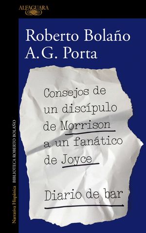 CONSEJOS DE UN DISCPULO DE MORRISON A UN FANTICO DE JOYCE  DIARIO DE BAR