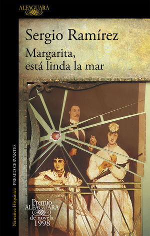 MARGARITA, EST LINDA LA MAR (PREMIO ALFAGUARA DE NOVELA 1998)