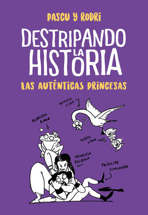 LAS AUTNTICAS PRINCESAS (DESTRIPANDO LA HISTORIA)