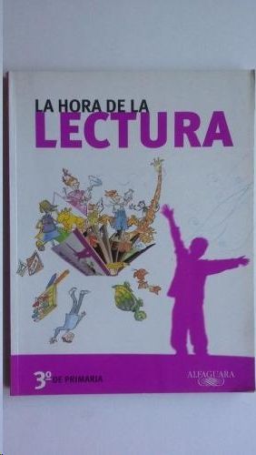 SALDO HORA DE LA LECTURA, LA. 3 PRIMARIA ALFAGUARA