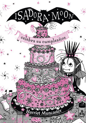 ISADORA MOON CELEBRA SU CUMPLEAOS. EDICIN ESPECIAL