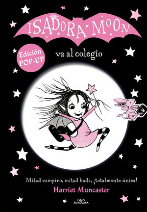 ISADORA MOON VA AL COLEGIO. EDICIN POP-UP