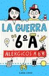 LA GUERRA DE 6� A