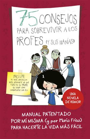 75 CONSEJOS PARA SOBREVIVIR A LOS PROFES (Y SUS MANAS) (SERIE 75 CONSEJOS 9)