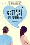 GRITAR� TU NOMBRE