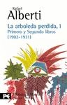 LA ARBOLEDA PERDIDA, 1. PRIMERO Y SEGUNDO LIBROS (1902-1931)