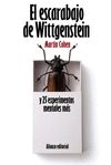 ESCARABAJO DE WITTGENSTEIN Y 25 EXPERIMENTOS MENTALES MAS