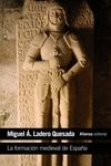 LA FORMACI�N MEDIEVAL DE ESPA�A
