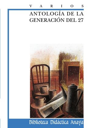 ANTOLOG�A DE LA GENERACI�N DEL 27