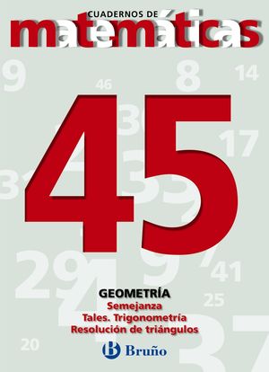 SALDO CUADERNO DE MATEMATICAS 45 BRUO GEOMETRIA