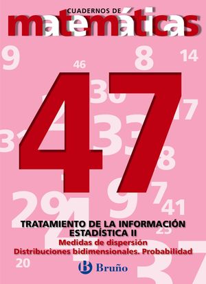 SALDO CUADERNO DE MATEMATICAS 47 BRUO TRATAMIENTO INFORMACION II ESTADISTICA