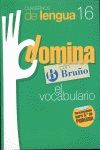 SALDO CUADERNOS LENGUA 16 DOMINA - VOCABULARIO / 5 PRIMARIA