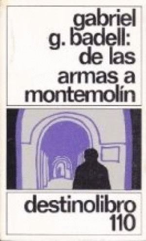 DE LAS ARMAS A MONTEMOLIN