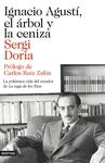 IGNACIO AGUST�, EL �RBOL Y LA CENIZA