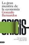 LA GRAN MENTIRA DE LA ECONOM�A