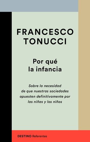 POR QU� LA INFANCIA
