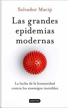 LAS GRANDES EPIDEMIAS MODERNAS