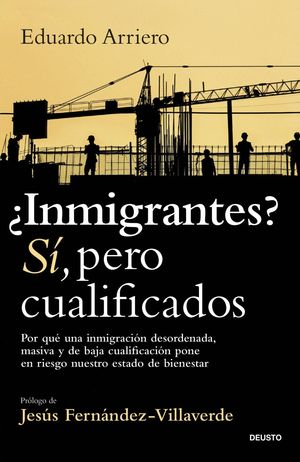 �INMIGRANTES? S�, PERO CUALIFICADOS