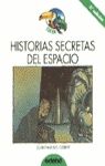 HISTORIAS SECRETAS DEL ESPACIO