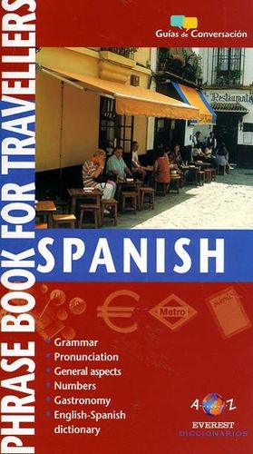 PHRASE BOOK FOR TRAVELLERS. SPANISH