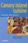 CANARY ISLAND CUISINE. SUCULENT AND NATURAL