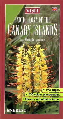 EXOTIC FLORA OF THE CANARY ISLANDS