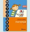 MATESGRUP NARANJA PRIMARIA. CUADERNO DE ESTRATEGIAS PROBLEMAS