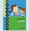 MATESGRUP VERDE, 4 EDUCACI�N PRIMARIA. CUADERNO DE ESTRATEGIAS PARA RESOLVER PRO