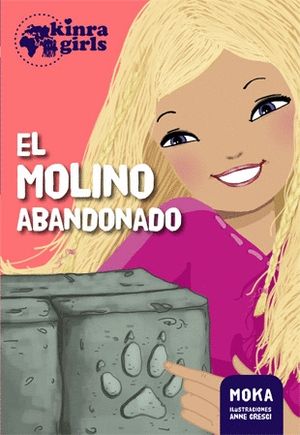 EL MOLINO ABANDONADO. KINRA