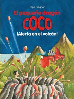 EL PEQUEO DRAGN COCO: ALERTA EN EL VOLCN!
