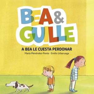 A BEA LE CUESTA PERDONAR. BEA Y GUILLE