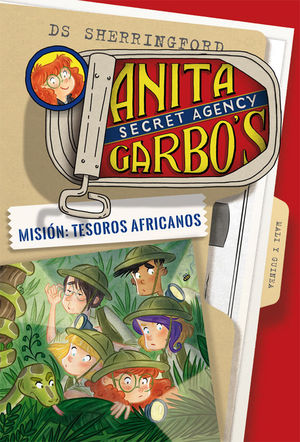 ANITA GARBO 6. MISIN: TESOROS AFRICANOS