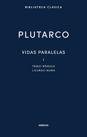 VIDAS PARALELAS I. TESEO - RMULO - LICURGO - NUMA